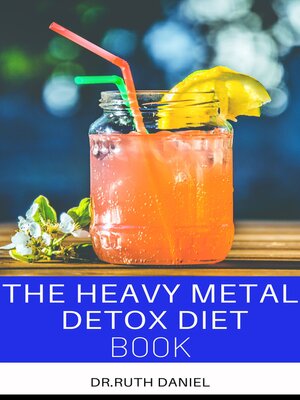 cover image of THE HEAVY METAL DETOX DIET BOOK